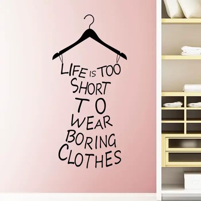 Autocollant mural HonC pour armoire, décoration intérieure : « La vie est trop courte pour porter de
